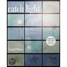 Catch Light door Sarah O'Brien