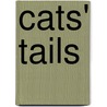 Cats' Tails door Alison Pickard