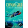 Cayman Gold door Richard Trout