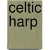 Celtic Harp door John Loesberg