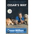 Cesar's Way