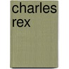 Charles Rex door Floyd Dell