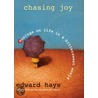 Chasing Joy door Edward Hays
