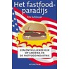 Het fastfoodparadijs door E. Schlosser