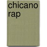 Chicano Rap by Pancho Mcfarland