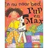 En nu naar bed, Pup en Max