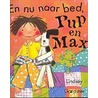 En nu naar bed, Pup en Max