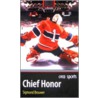 Chief Honor door Sigmund Brouwer
