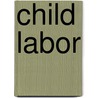 Child Labor by American Academ