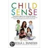 Child Sense door Priscilla J. Dunstan