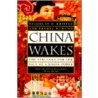 China Wakes door Sheryl WuDunn