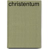Christentum door Markus Hattstein