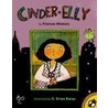 Cinder-Elly by Frances Minters