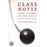 Class Notes door Adolph Reed Jr.