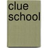 Clue School