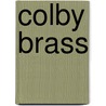 Colby Brass by Debra Webb