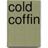 Cold Coffin