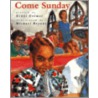 Come Sunday by Nikki Grimes