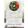 Coming Home by Patricia Scanlan