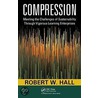 Compression by Robert W. Hall