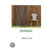 Conclusions door Michael J. Dee