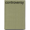 Controversy door Adrianne Byrd