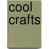 Cool Crafts door Pam Scheunemann