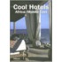 Cool Hotels