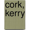 Cork, Kerry by Ordnance Survey of Ireland
