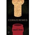 Corkscrewed