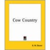 Cow Country by Bertha Muzzy Bower