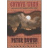 Coyote Wind door Peter Bowen
