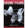 Crime Films door Thomas M. Leitch