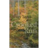 Crooked Run by Sir Henry Taylor