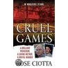 Cruel Games door Rose Ciotta