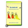 Da sind wir by Jutta Burger-Gartner