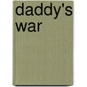 Daddy's War door Irene Kacandes