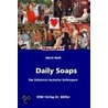 Daily Soaps door Nikola Weiß
