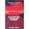 Danger Road door John P. Contini