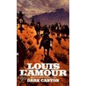 Dark Canyon door Louis L'Amour