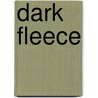 Dark Fleece door Joseph Hergesheimer