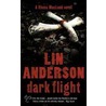 Dark Flight door Lin Anderson