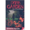Dark Garden door Jennifer Fulton