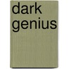 Dark Genius by Kerwin Swint