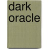 Dark Oracle by Alayna Williams