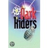 Dark Riders door Jim Cleveland