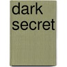 Dark Secret door Eliza Rhyl Davies