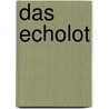Das Echolot by Walter Kempowski