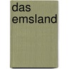 Das Emsland by Christoph Haverkamp