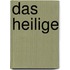 Das Heilige